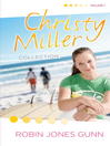 Cover image for Christy Miller Collection, Volume 1